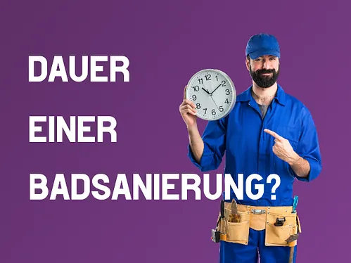 Dauer einer Badsanierung